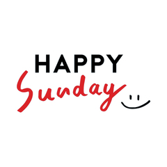 HAPPY SUNDAY
